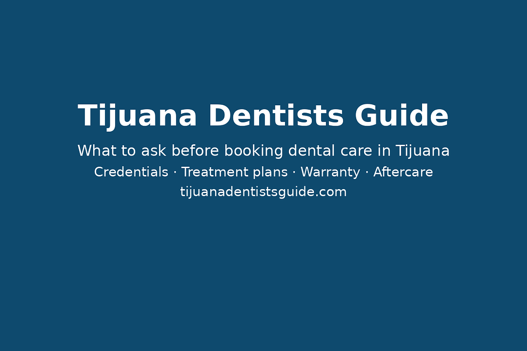 Tijuana Dentists Guide
